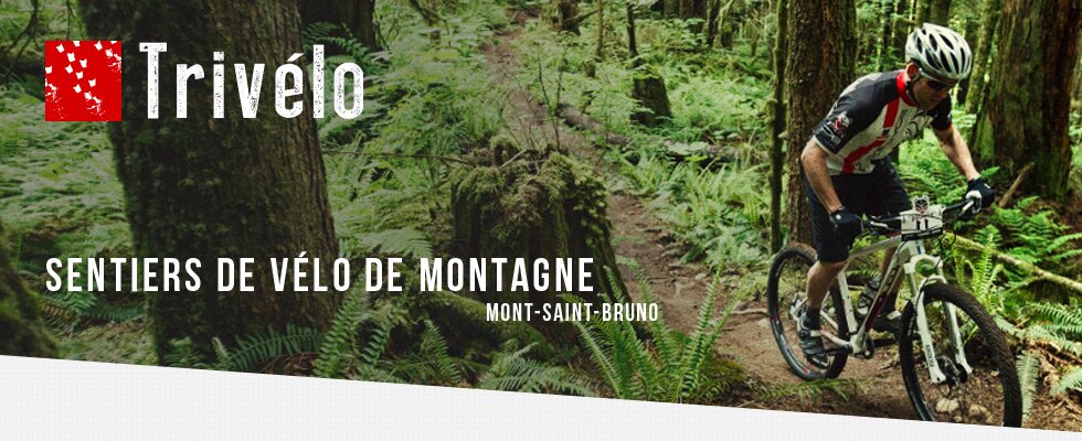 Sentiers de vélo de montagne Trivélo - Mont-Saint-Bruno